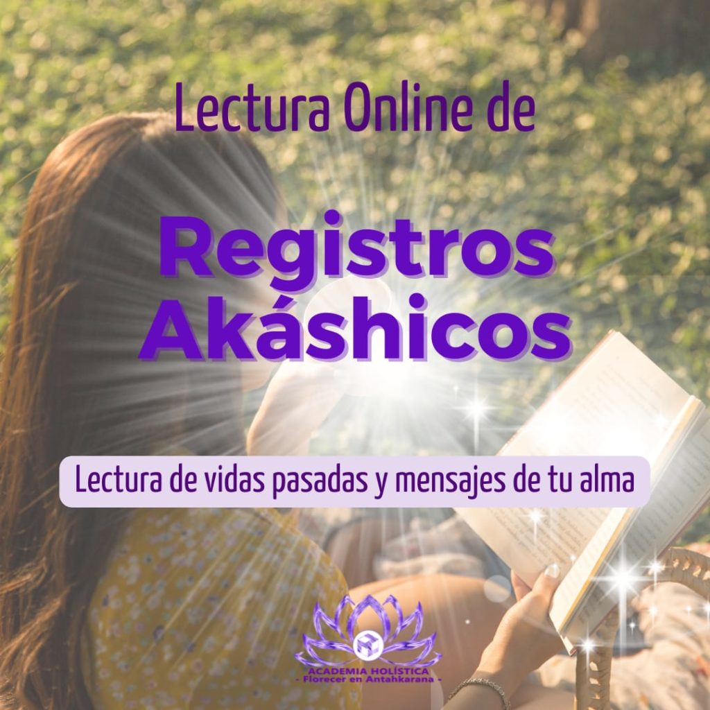 Sesión De Lectura De Registros Akáshicos Academia Holística Florecer En Antahkarana 7772